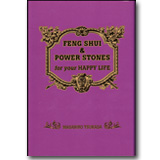 FENG SHUI & POWER STONE for your HAPPY LIFE